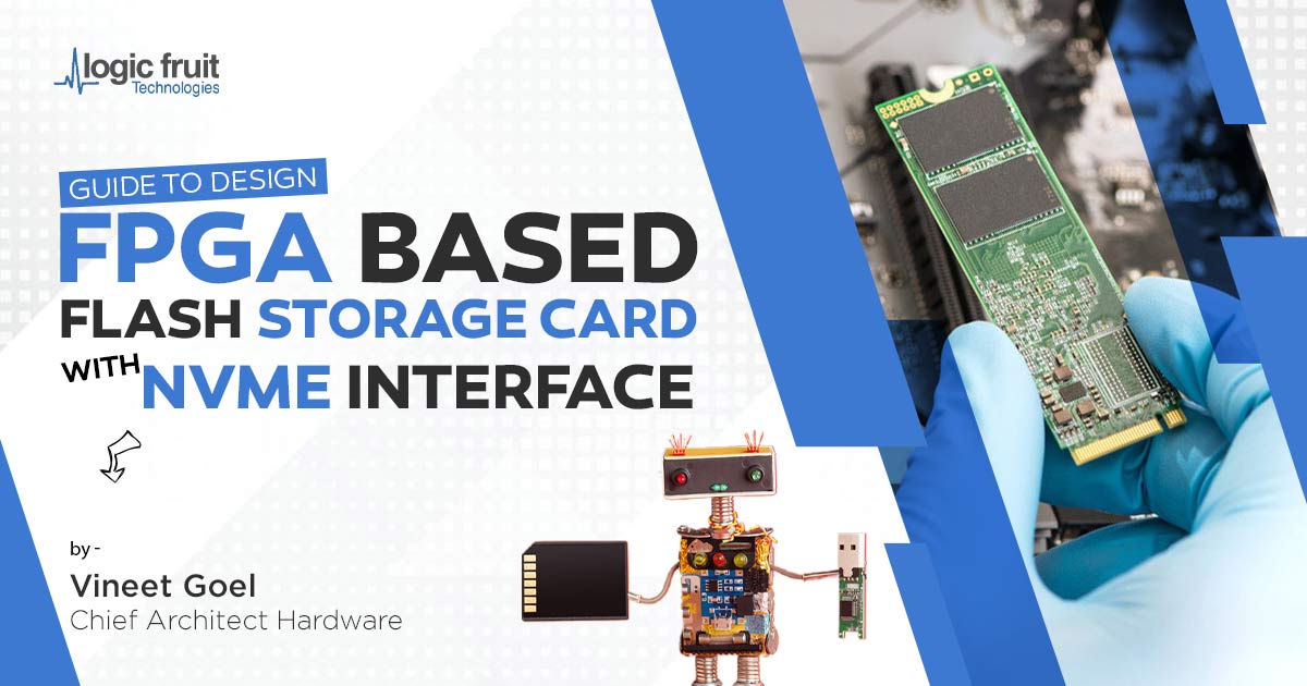 Guide to design FPGA based Flash storage Card with NVMe interface