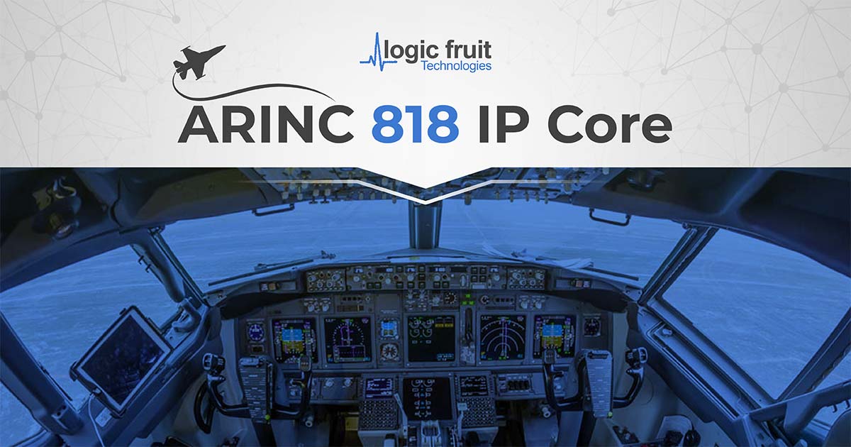 ARINC 818 RTL IP Core for Avionics applications