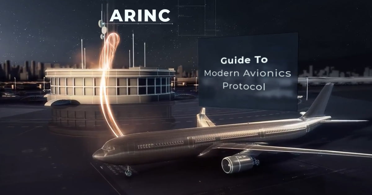 ARINC: The Ultimate Guide To Modern Avionics Protocol [2024]