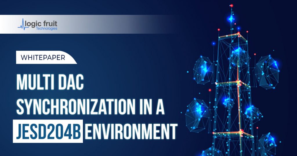 Multi DAC Synchronization in JESD204B Environment