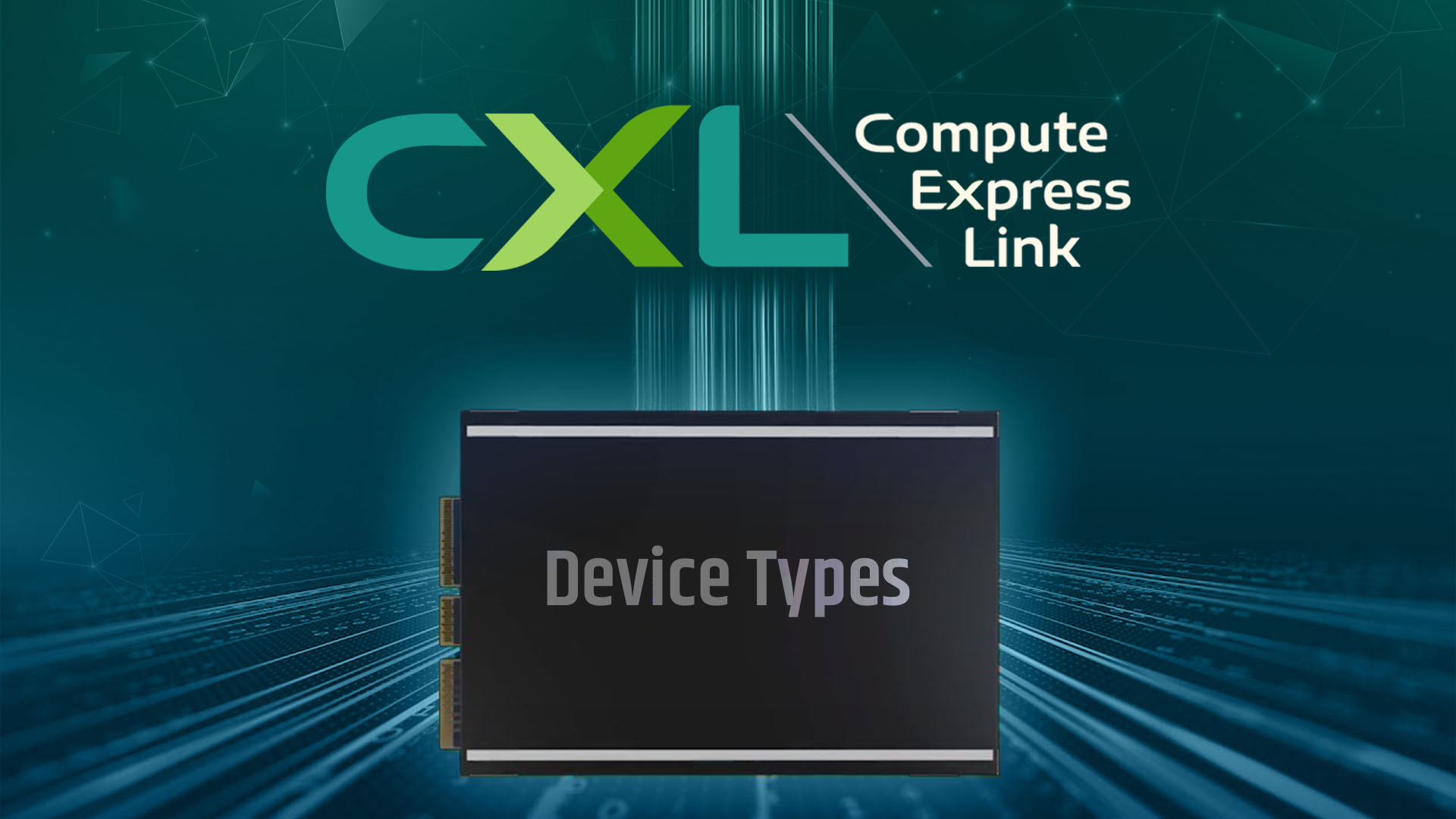 Compute Express Link (CXL): Device Types