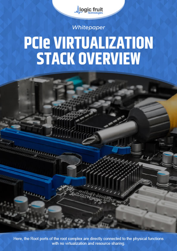 PCIe Virtualization Stack Overview Final-01