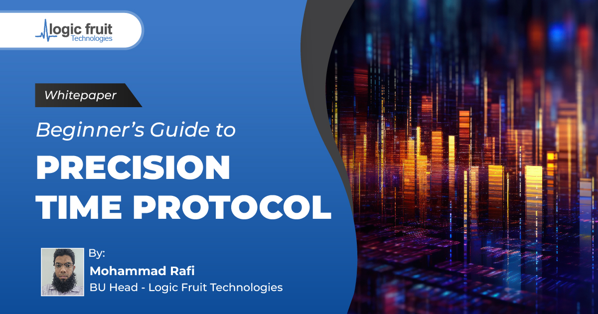 Beginner’s Guide to Precision Time Protocol